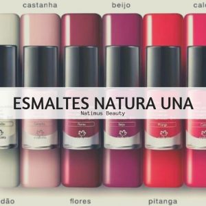 Novidades: Esmaltes Natura Una
