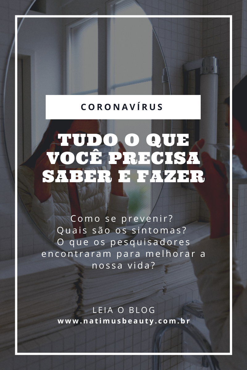 Coronavírus. Tudo o que você precisa saber e fazer!