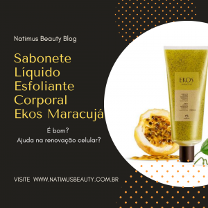 Sabonete Esfoliante Corporal Ekos Maracujá