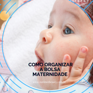 Como organizar a bolsa maternidade?
