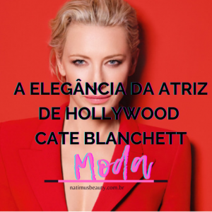 A elegância da atriz de Hollywood Cate Blanchett