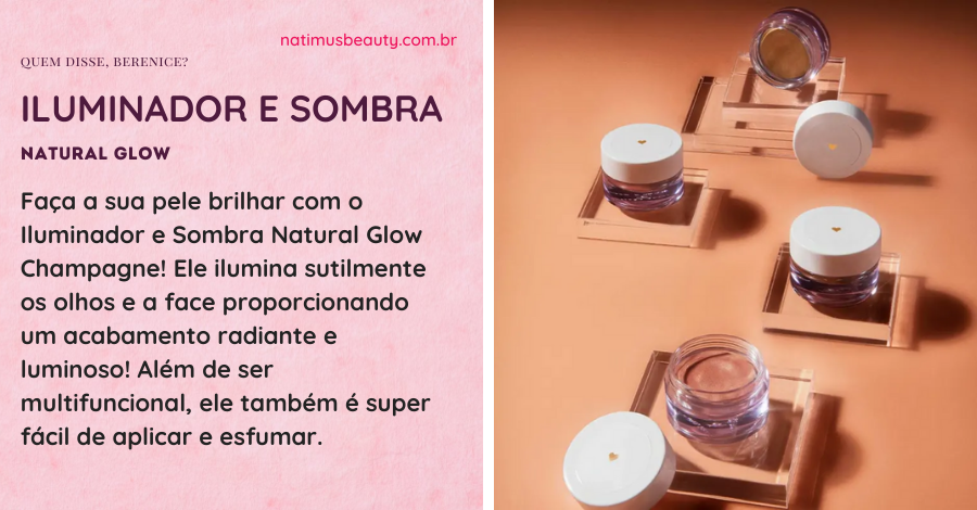 O luminador e Sombra é um produto multifuncional com cor radiante, super fácil de aplicar e secagem rápida. Natimus Beauty Blog.