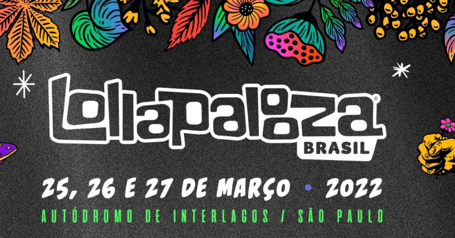 O Lollapalooza Brasil 2022 acontece nos próximos dias 25, 26 e 27 de março no Autódromo de Interlagos, em São Paulo.