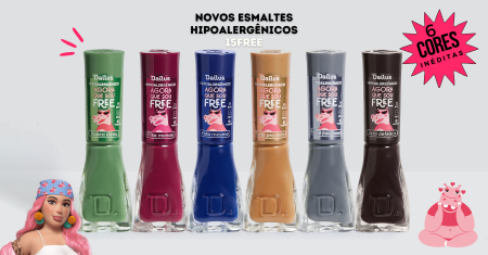 DAILUS apresenta coleção de esmaltes hipoalergênicos e 15 FREE