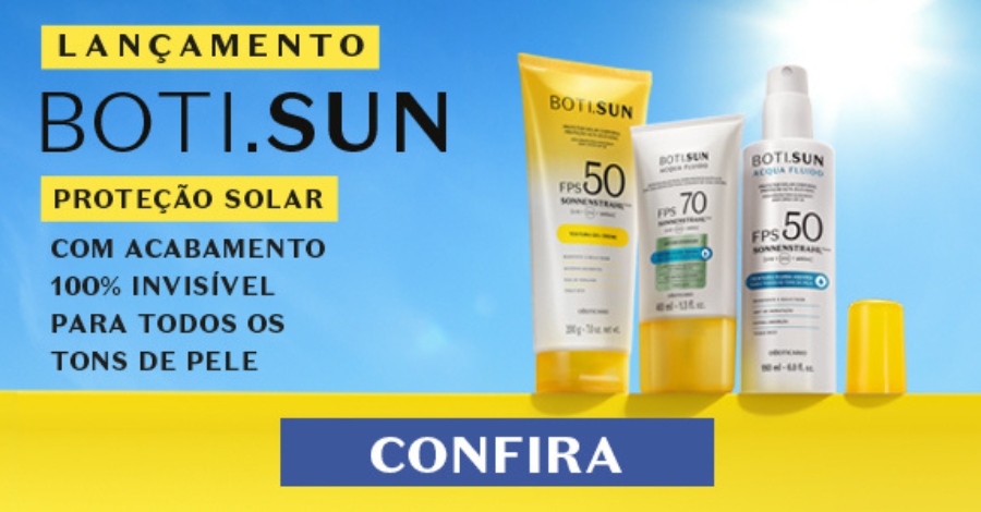 Lançamento da linha Boti.Sun, primeira marca de proteção solar de O Boticário com produtos para rosto e corpo 100% pensados para todos os tipos de pele dos brasileiros.