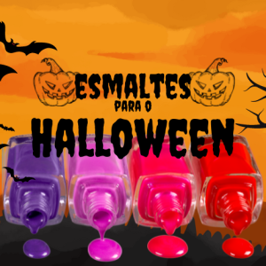 Confira 5 esmaltes para você arrasar no HALLOWEEN