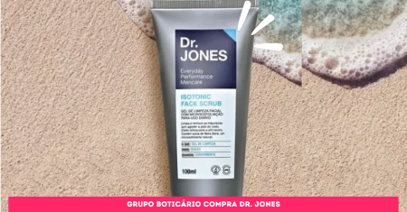 Grupo Boticário compra Dr. Jones marca de beleza masculina