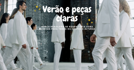 Peças claras para serem usadas em todos os biótipos