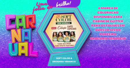 Soft Color realiza ação de carnaval com Drogarias Venancio