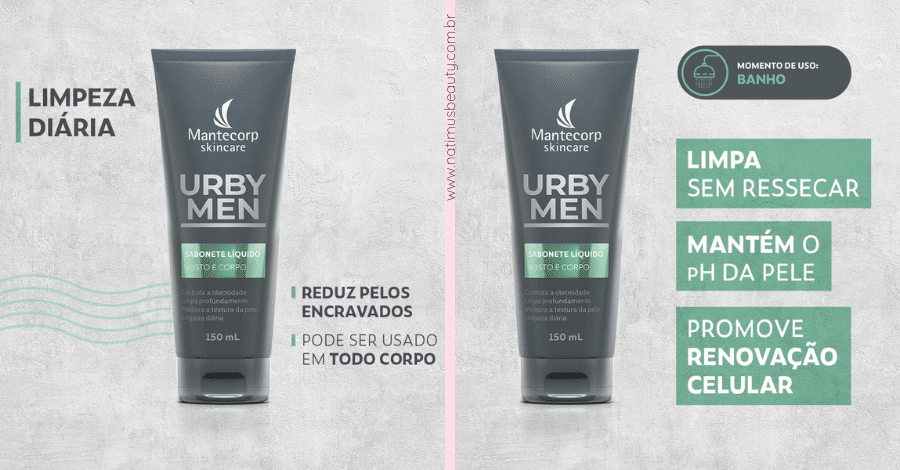 Sabonete Líquido Masculino Corpo e Rosto Urby Men Mantecorp com 150ml. Ideal para os cuidados faciais da pele masculina.