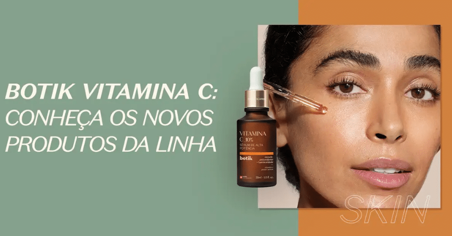 O Boticário Botik Vitamina C novos itens para os cuidados faciais diários