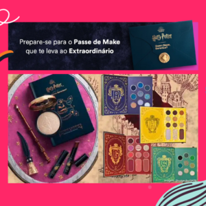 Nova Coleção Harry Potter Maquiagem de Quem Disse, Berenice?