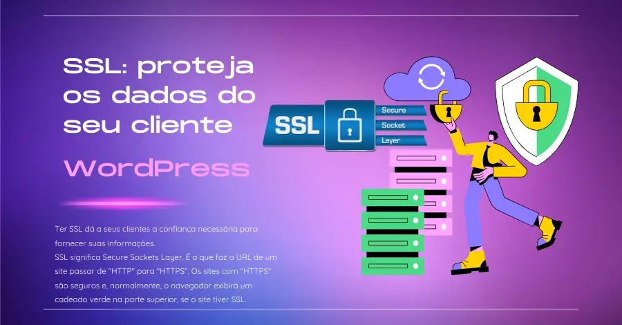 SSL significa Secure Sockets Layer. É o que faz o URL de um site passar de "HTTP" para "HTTPS". Os sites com "HTTPS" são seguros e, normalmente, o navegador exibirá um cadeado verde na parte superior, se o site tiver SSL.