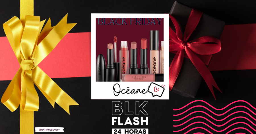 Aproveite a Black Friday Océane: Descontos Imperdíveis para Realçar Sua Beleza!