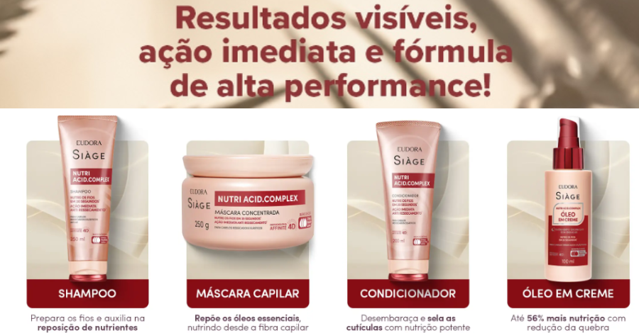 Nutri Acid.Complex é a nova linha capilar de Eudora para os cuidados com os cabelos ressecados e elásticos. 